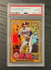 2023 Topps Gilded Collection Shohei Ohtani #17 PSA 10 Gold Etch Refract /99