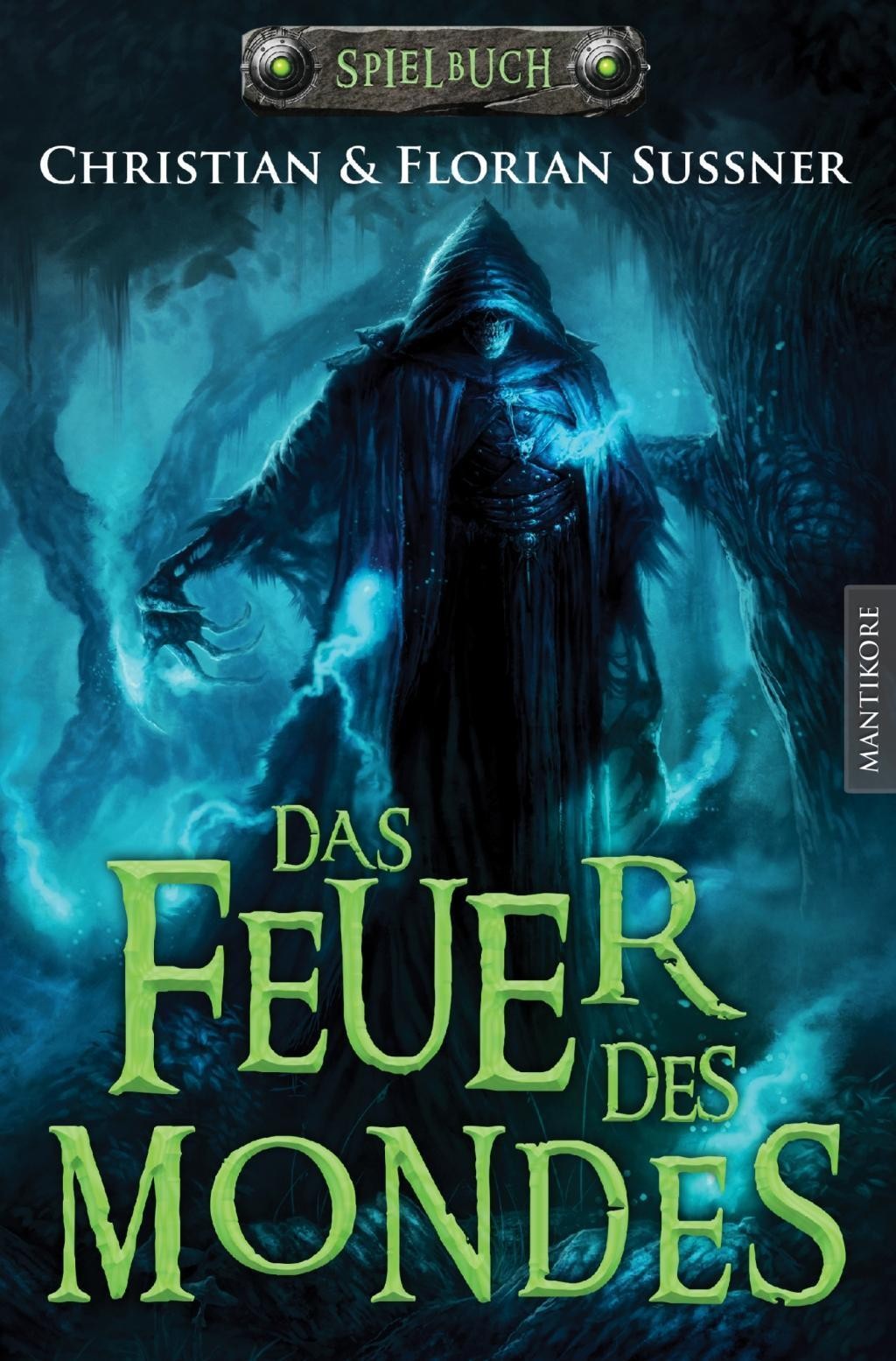 Das Feuer des Mondes Christian Sußner