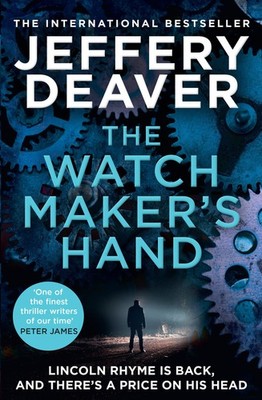 The Watchmaker's Hand Jeffery Deaver