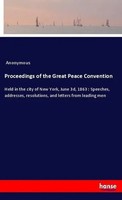 Anonymous | Proceedings Of The Great Peace Convention | Taschenbuch | Englisch