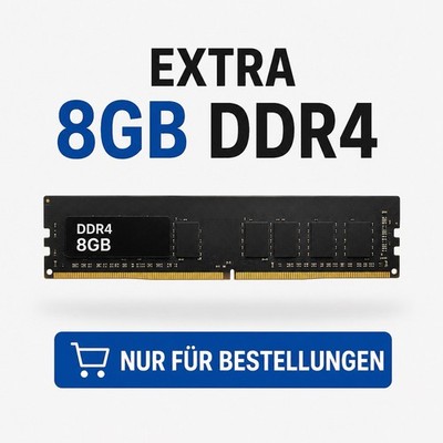 Extra 8GB DDR4 Für Bestellungen 