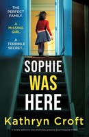 Kathryn Croft | Sophie Was Here | Taschenbuch | Englisch (2025) | Bookouture