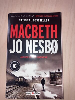 Hogarth Shakespeare Ser.: Macbeth : William Shakespeare's Macbeth Retold: a...