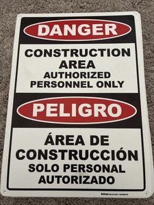 Lot of 20 Signs Danger Construction Area Authorized Personnel Bilingual 14” x 10