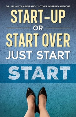 Start-Up or Start Over. Just Start. | Jillian Zambon | Taschenbuch | Englisch
