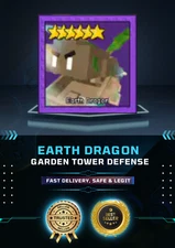 Earth Dragon | Garden Tower Defense | GTD | Cheapest and Fast Delivery!!