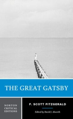 The Great Gatsby: A Norton Critical Edition, Fitzgerald, F. Scott, Good Book