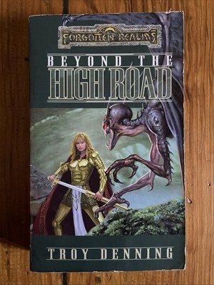 Forgotten Realms: Beyond the High Road (Cormyr Saga #2) Troy Denning GD+