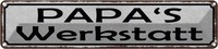 Blechschild 10X46 Cm Papas Wekstatt Familie Spruch Zitat Deko Geschenk Metall Sc