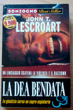 LIBRO Romanzo LA DEA BENDATA John Lescroart 1998 Sonzogno Tascabile