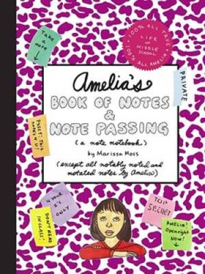 Amelia's Book of Notes & Note Passing - Hardcover By Moss, Marissa - GOOD