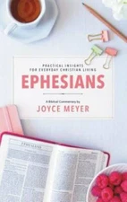 Ephesians: Biblical Commentary (Deeper Life) - Hardcover By Meyer, Joyce - GOOD