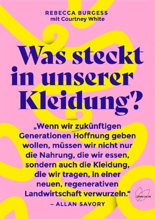 Was steckt in unserer Kleidung? Courtney White