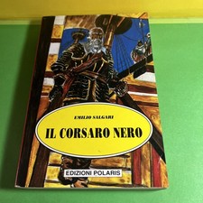 IL CORSARO NERO EDIZIONI POLARIS EMILIO SALGARI - LIBRO VINTAGE COLLEZIONE