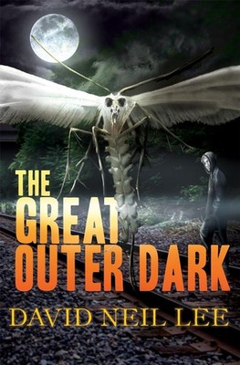 The Great Outer Dark by David Neil Lee (English) Paperback Book