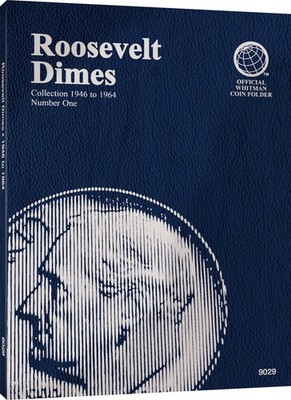 Official Whitman  Coin Folder  - Roosevelt Dimes Collection #1: 1946-1964