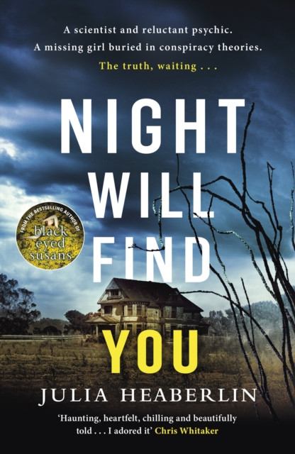 Night Will Find You by Julia Heaberlin (Hardback Book)