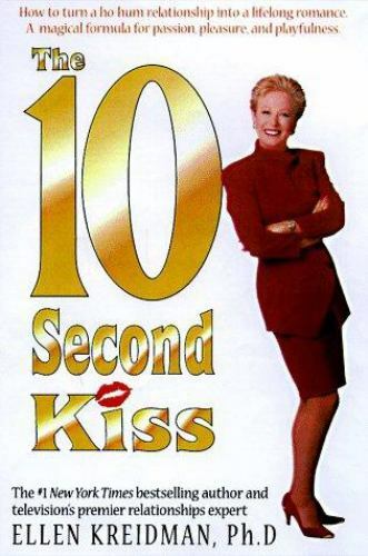 The 10-Second Kiss by Ellen Kreidman (1997, Hardcover) - Picture 1 of 1