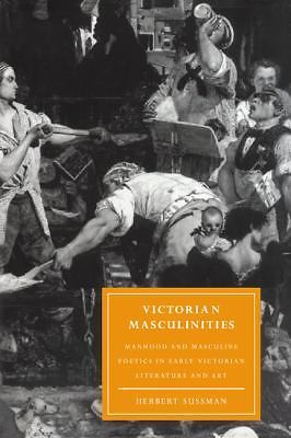 Victorian Masculinities Sussman Paperback Cambridge University Press