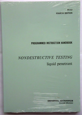 Nondestructive Testing liquid penetrant, Programmed Instruction Handbook