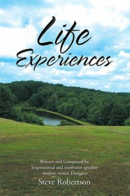 Life Experiences by Steve Robertson (paperback)