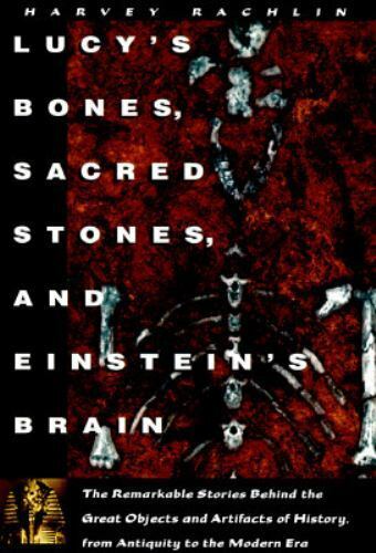 Les os de Lucy, les pierres sacrées et le cerveau d'Einstein... Harvey Rachlin. NEUF. - Photo 1/1