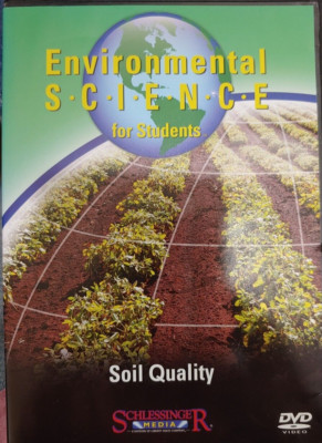 Soil Quality: Environmental Science for Students (DVD) With Teacher's Guide