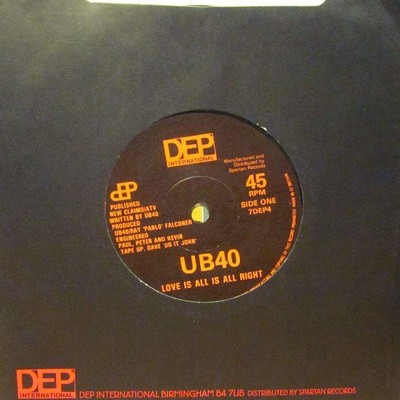 UB40(7'' Vinyl)Love Is All Is All Right-DEP International-7DEP4-UK-Ex/Ex