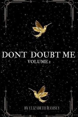 Don't Doubt Me: How i turned doubt into power by Elizabeth Ramsey Paperback Book