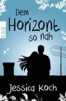 Dem Horizont So Nah Jessica Koch