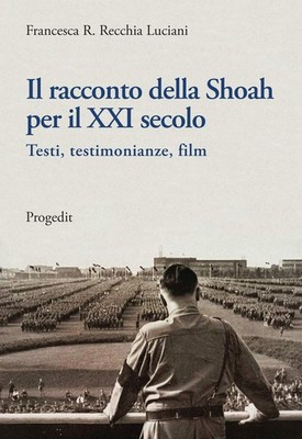 Francesca R. Re Il racconto della Shoah per il XXI secol (Paperback) (UK IMPORT)