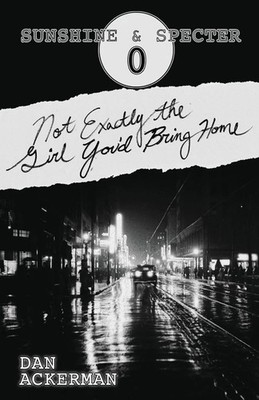 Not Exactly the Girl You'd Bring Home Dan Ackerman Taschenbuch Englisch 2023