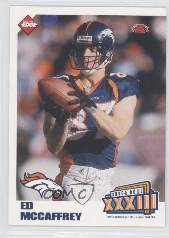 1999 Collector's Edge Super Bowl XXXIII Ed McCaffrey #B7 0b5