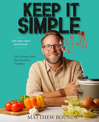 #ad Keep It Simple Y#x27;all: Easy Dinners ... Hardcover – November 19 2024 Hardcover $21.93