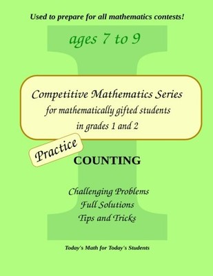 PRACTICE COUNTING: LEVEL 1 (AGES 7 TO 9) (COMPETITIVE By Cleo Borac & VG