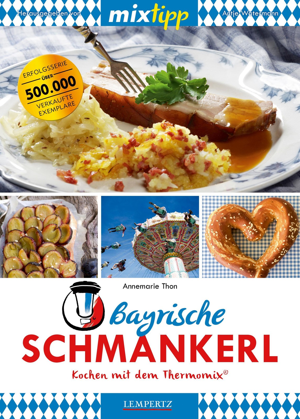 mixtipp: Bayrische Schmankerl Annemarie Thon