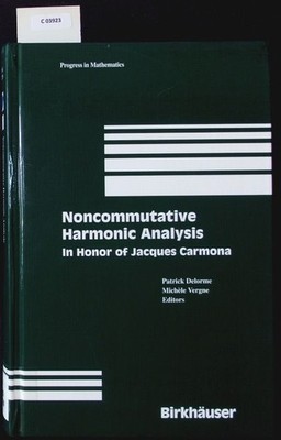 Noncommutative Harmonic Analysis: In Honor of Jacques Carmona. Delorme, Patrick 