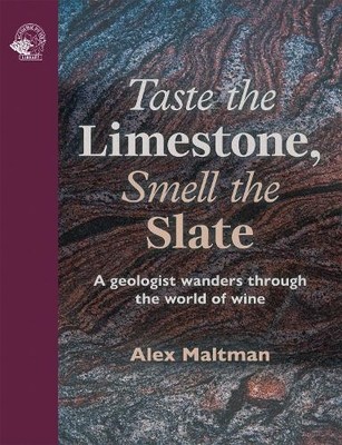 Alex Maltman Taste the Limestone, Smell the Slate (Hardback)