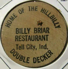 Vintage Billy Briar Restaurant Tell City, IN Wooden Nickel - Token Indiana