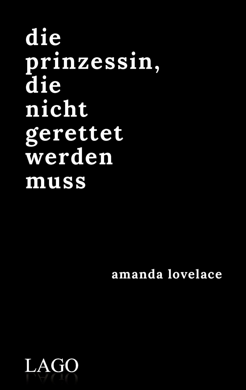 Thumbnail - Die Prinzessin, Die Nicht Gerettet Werden Muss, Amanda Lovelace