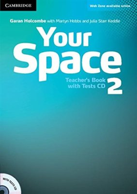 Your Space Level 2 Teacher's Book with Tests CD, Holcombe, Garan, Very Good cond
