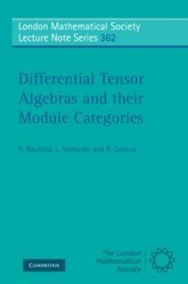 Differential Tensor Algebren und ihre Modulkategorien: 362 (London Mathematic
