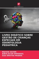 Rejisha Xavier (U. A.) | Livro DidÁTico Sobre GestÃO DE CrianÇAs Especiais Em...