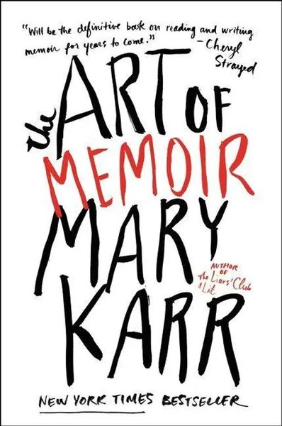 The Art Of Memoir | Mary Karr | Englisch | Taschenbuch | Kartoniert / Broschiert-image