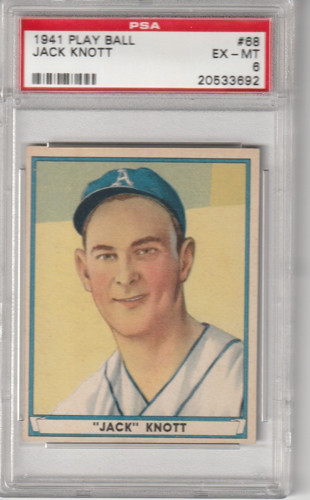 1941 Play Ball Jack Knott #68, PSA EX-MT 6