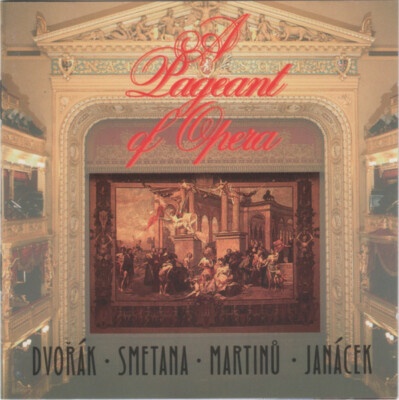 Dvorak - Smetana - Martinu - Janacek   A Pageant Of Opera / Supraphon Records CD