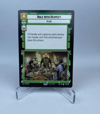 Rule with Respect (106/262) - Star Wars Unlimited SHD - [LEGENDARY]