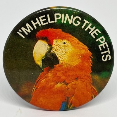 Scharlachara Ich helfe den Haustieren Vintage Pin Anstecker Tier Vogelschutz