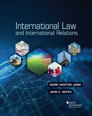 International Law and International Relations (Higher Education Coursebook) by 