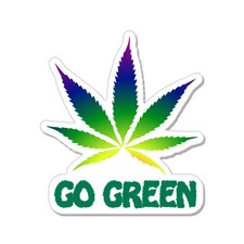 Go Green Weed Pot Smoke Marijuana Joke Funny car bumper sticker decal 5" x 4"